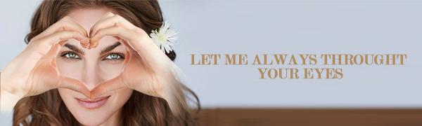 Always throught your eyes