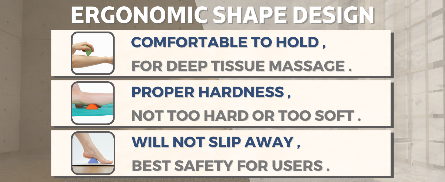 Ergonomic Shape