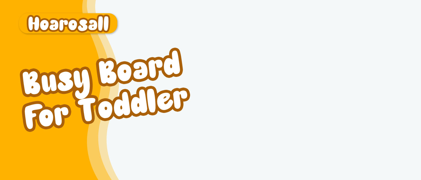 Montessori Toddler Busy Board