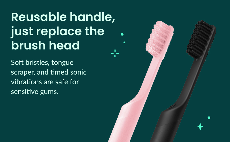 Soft bristles, tongue scraper, and timed sonic vibrations are safe for sensitive gums.