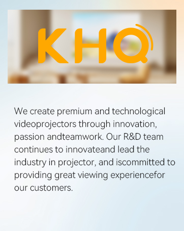 KHQ Projector factory