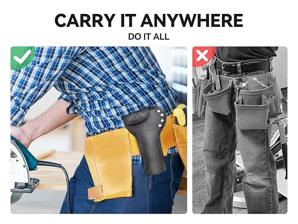 CARRY IT ANYWHERE DO IT ALL