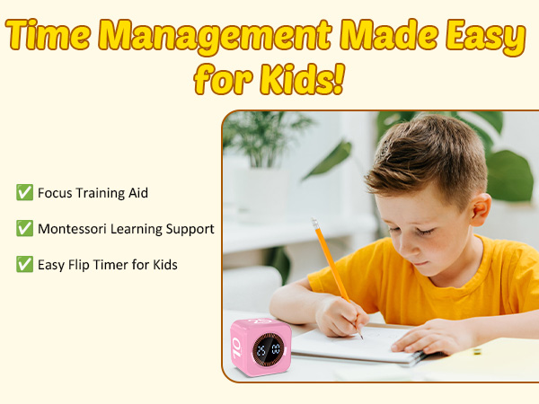 Text reads 'Time Management Made Easy For Kids!' with checkmarks for 'Focus Training Aid', 'Montessori Learning Support', 'Easy Flip Timer for Kids'. Shows child writing at desk.
