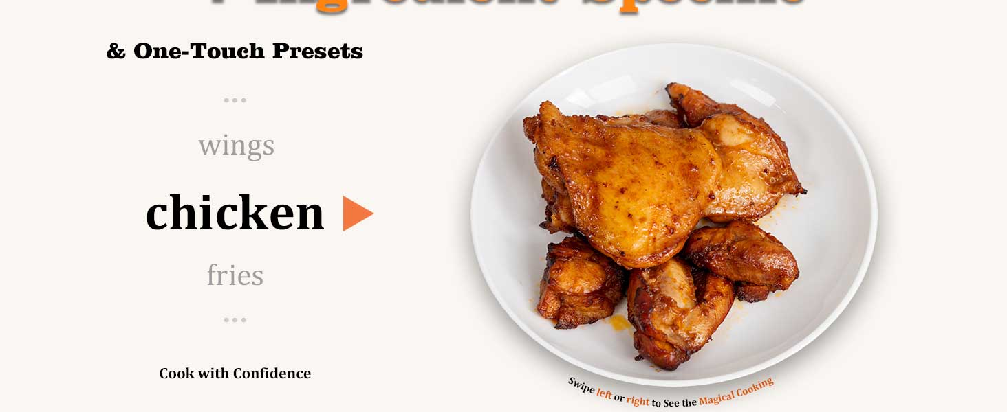 Enjoy juicy and tender chicken at one touch