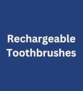 Rechargeable Toothbrushes