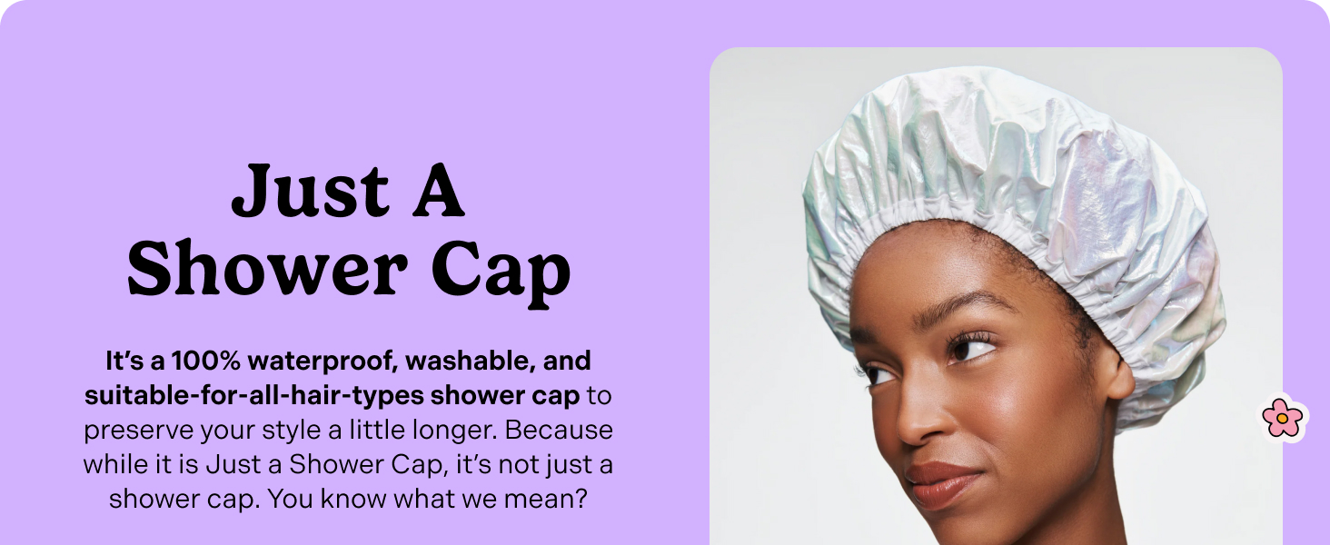 Mane Just a Shower Cap