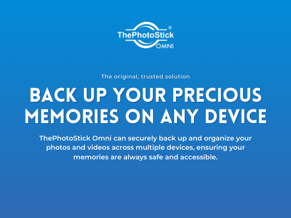 ThePhotoStick Omni can securely back up and organize your photos and videos across multiple devices
