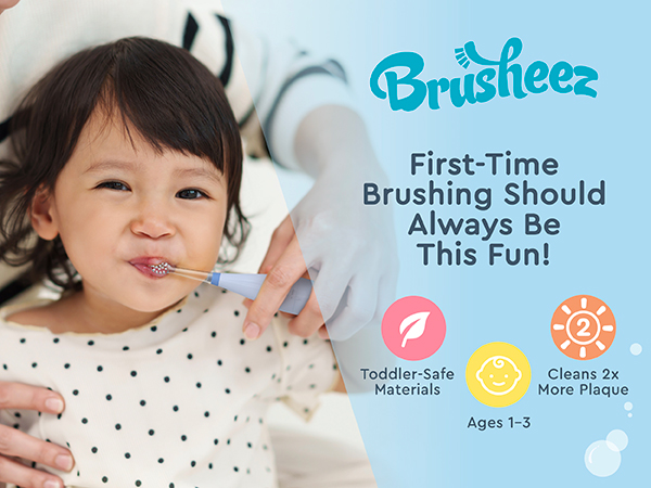 brusheez toddler toothbrush soft bristle kid safe beginners
