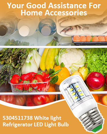 5304511738 White light Refrigerator LED Light Bulb
