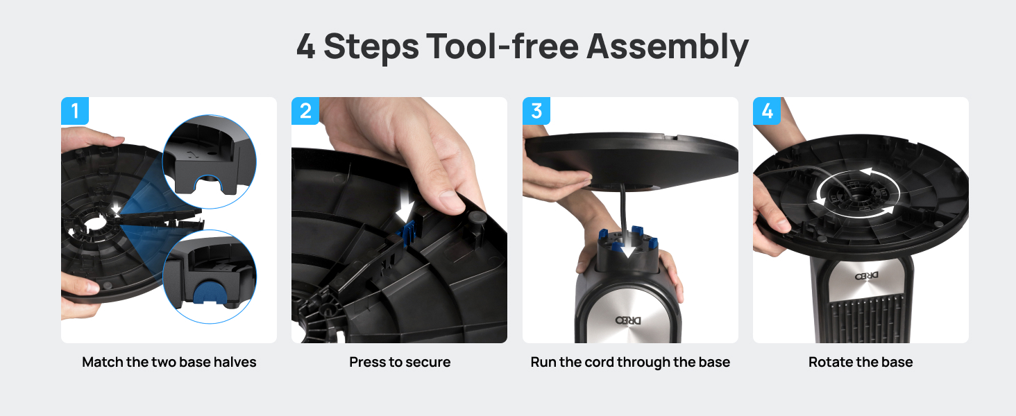 4 Steps Tool-free Assembly