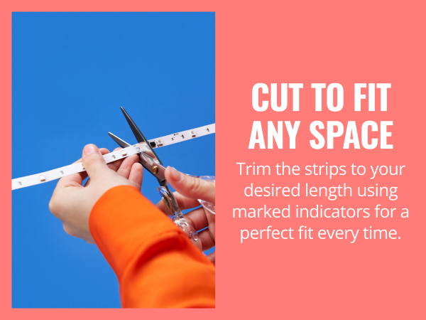 Cut to fit any space
