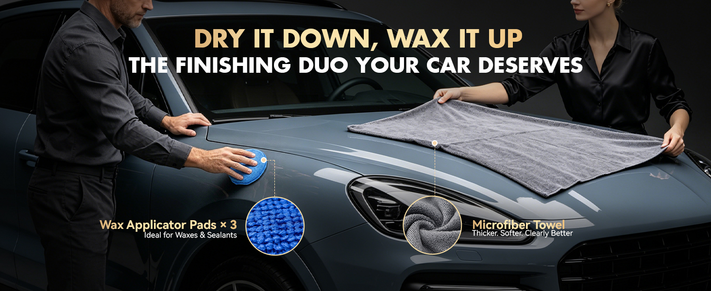 DRY IT DOWN, WAX IT UP