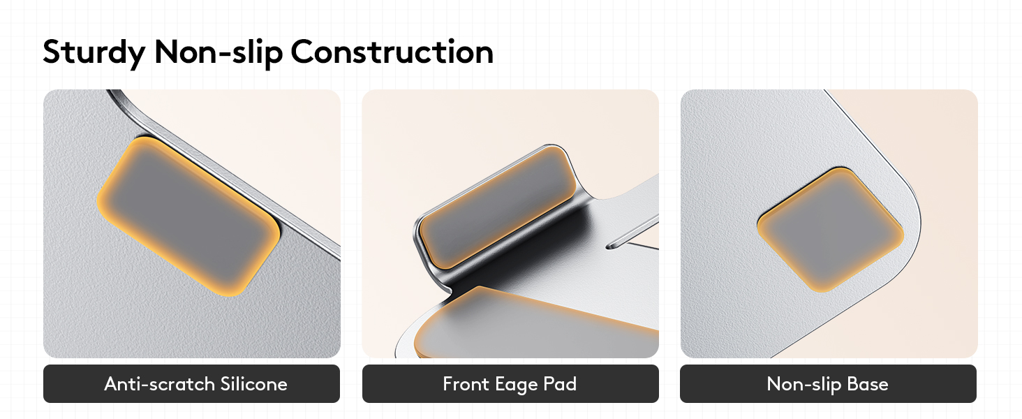 Text reads 'Sturdy Non-slip Construction'. Product feature demonstration showing anti-scratch silicone, front edge pad, and non-slip base components.