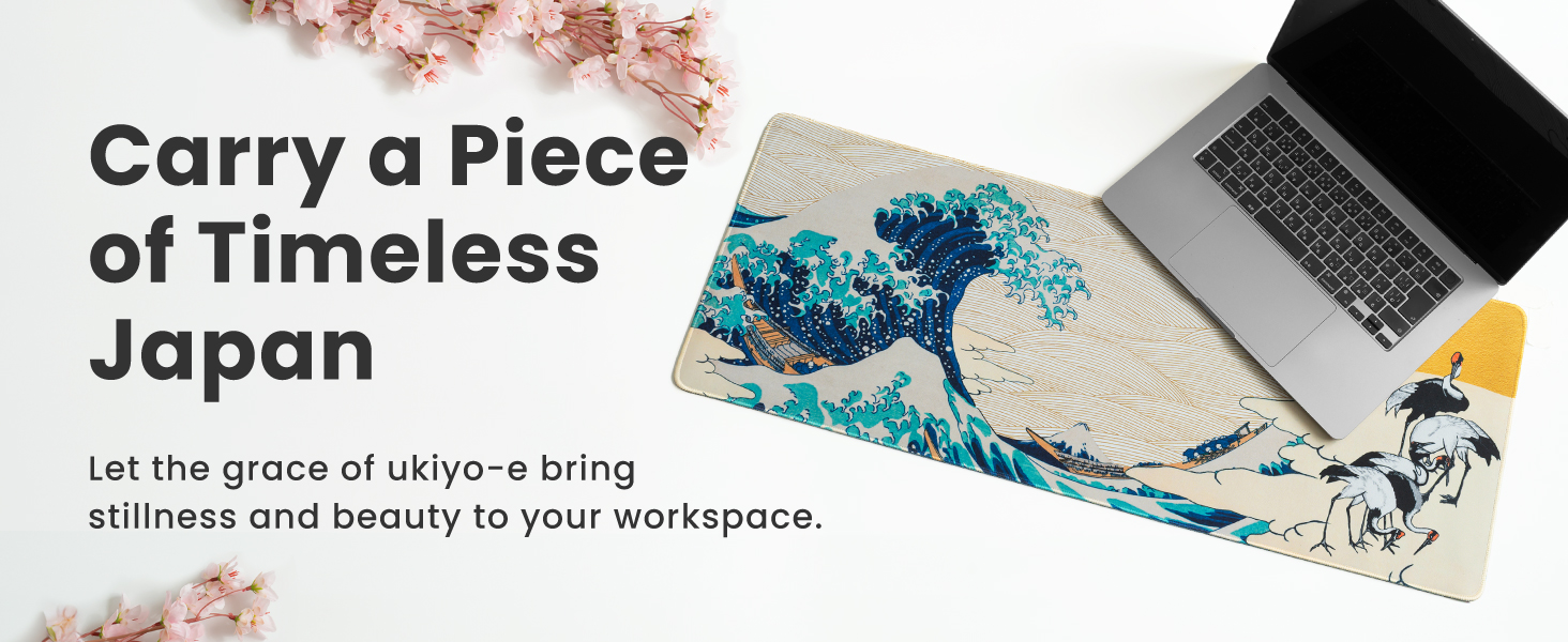 Carry a Piece of Timeless Japan. Let the grace of ukiyoe bring stillness &amp; beauty to your workspace