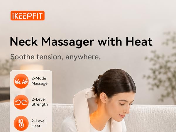 IKEEPFIT neck massager with heat 2 modes massager with heat for deep tissue relief for home on sofa