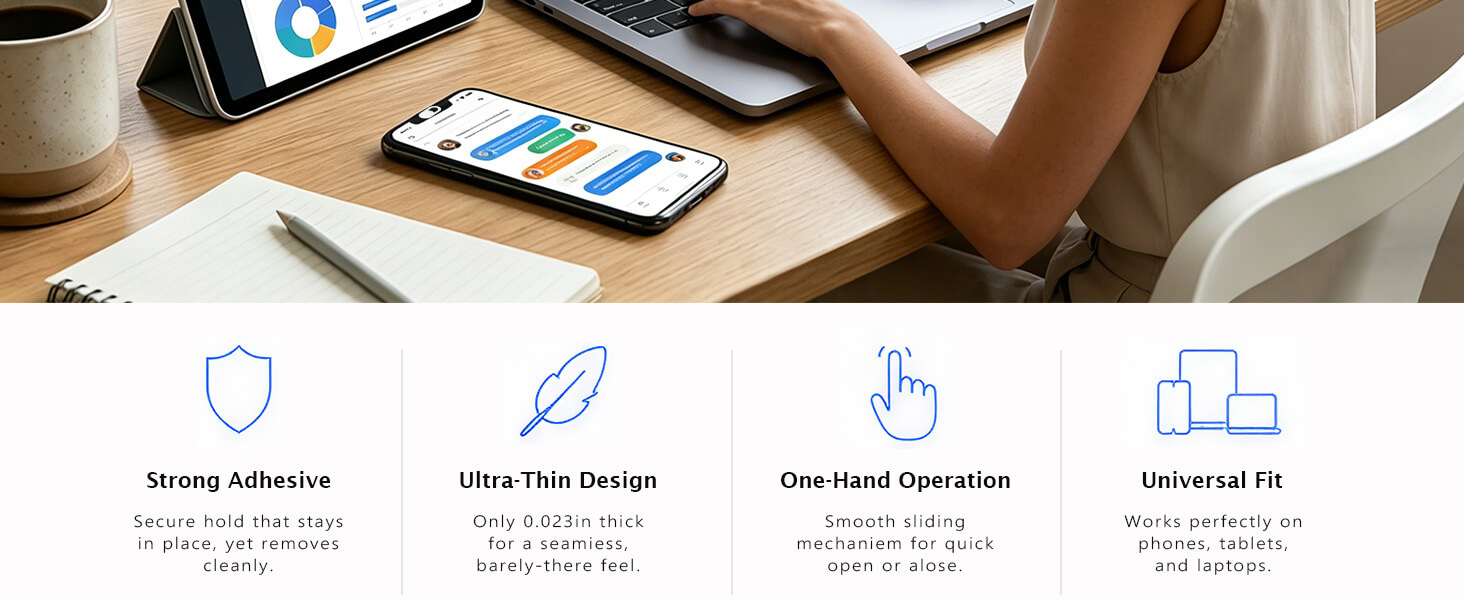 Strong Adhesive.Ultra-Thin Design.One-Hand Operation.Universal Fit