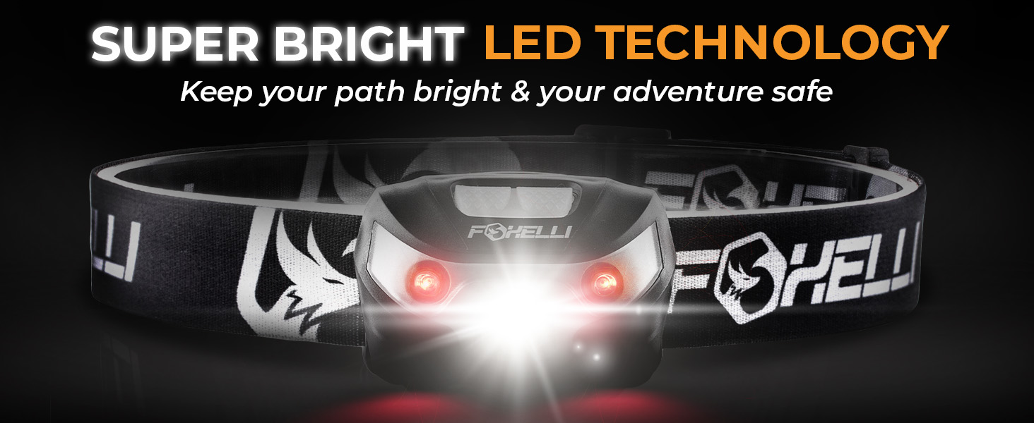 Super bright LED technology. Keep your path bright &amp; your adventure safe.