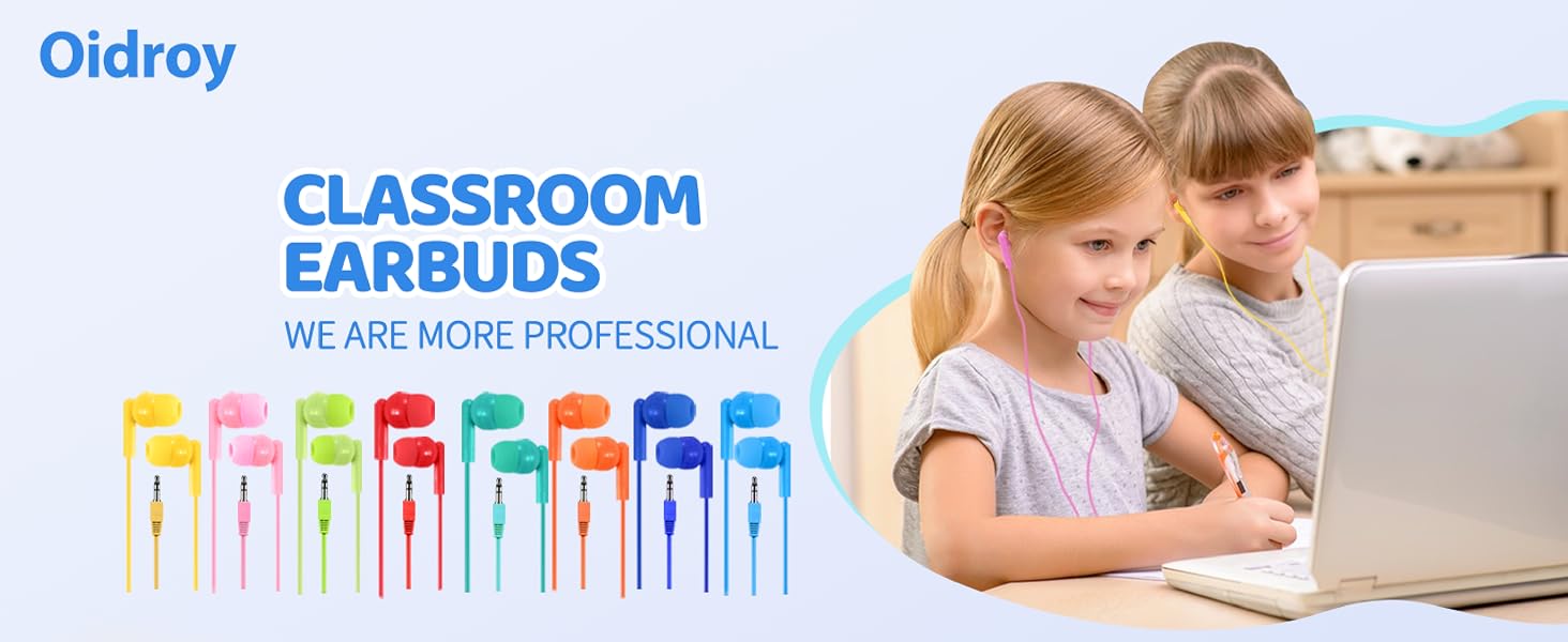 CLASSROOM EARBUDS