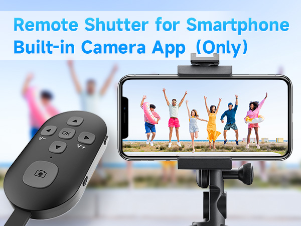 Remote Shutter for Smartphone Built-in Camera App(Only)