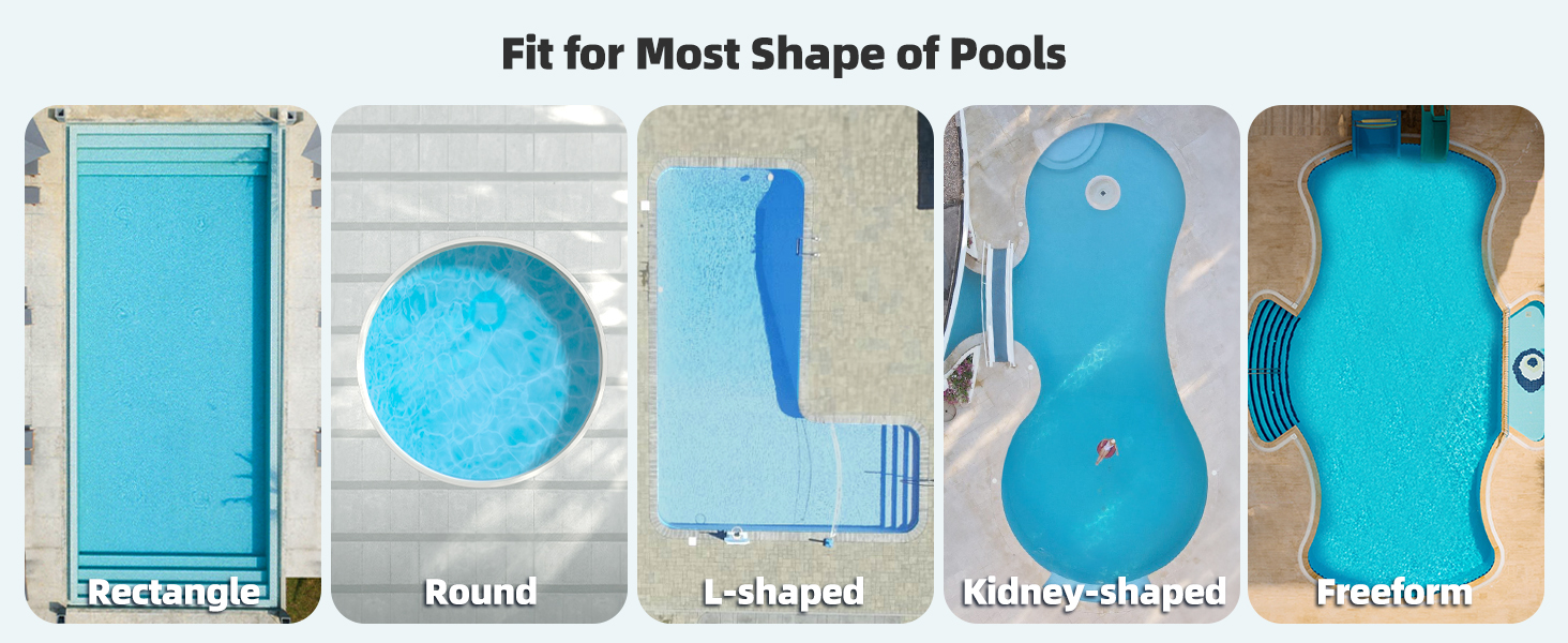 Fit for Most Shape of Pools