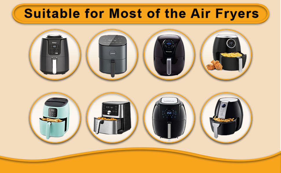 Suitable for Most of the Air Fryers
