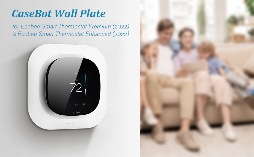CaseBot Wall Plate for New 2022 Ecobee Smart Thermostat Premium Ecobee Smart Thermostat Enhanced