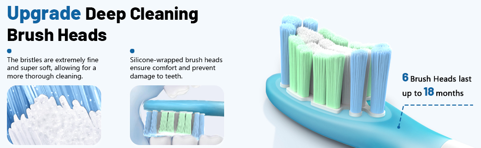 gentle and soft bristles, silicone wrapped brush heands, total 6 brush heads