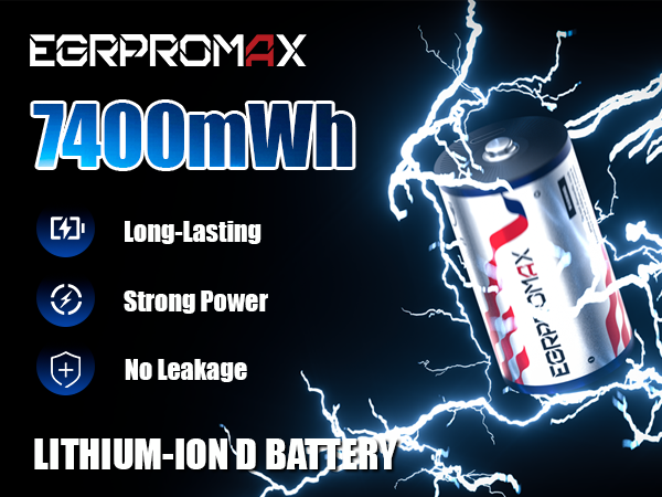 EGRPROMAX 7400mWh Lithium-ion D Battery