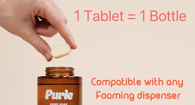 Purle dissolvable hand soap tablet used in refillable foaming pump bottle, universal compatibility