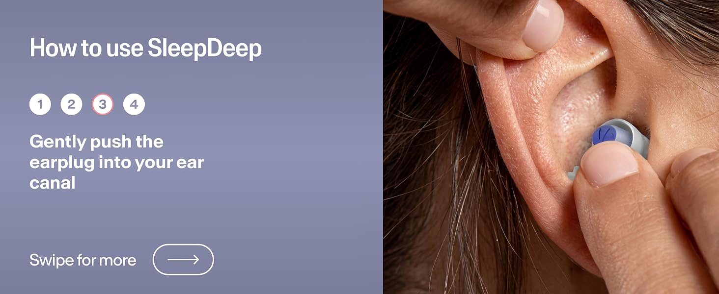 Step 3: Gently push SleepDeep earplug into ear canal