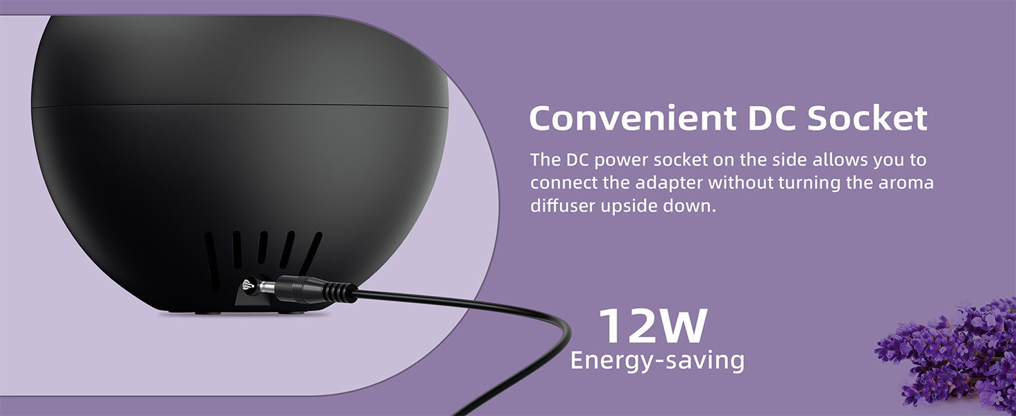 The DC power socket allows you to connect the adapter without turning the aroma diffuser upside down