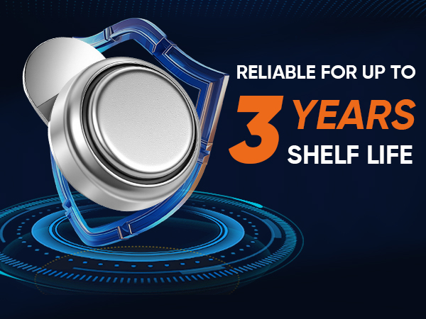 RELIABLE FOR UP TO 3 YEARS SHELF LIFE