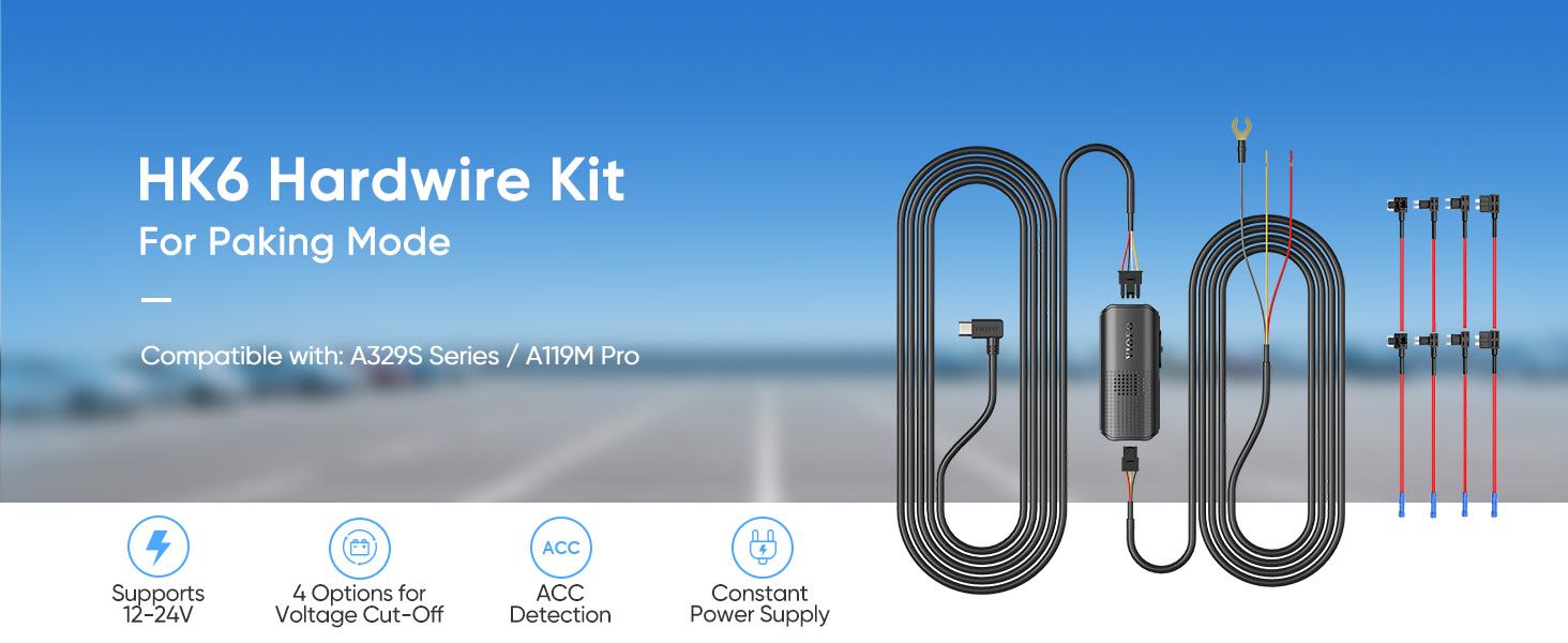 HK6 hardwire kit for parking mode: compatible with A329S, A119M Pro dash cam.