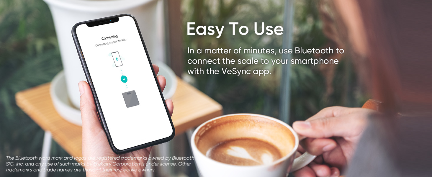 Connect your bluetooth body weight scale to your smartphone in minutes using the VeSync app.