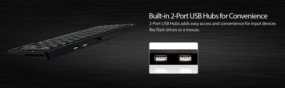 Built-in 2-Port USB Hubs for Convenience