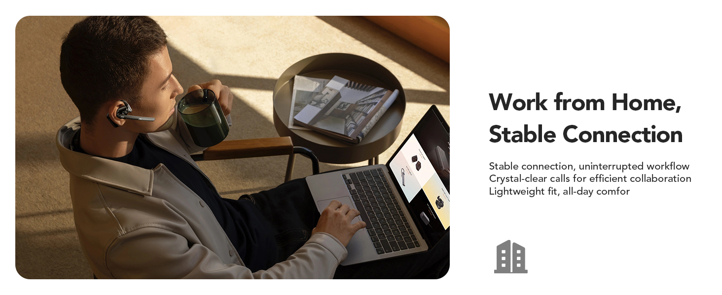 Work from Home,Stable Connection