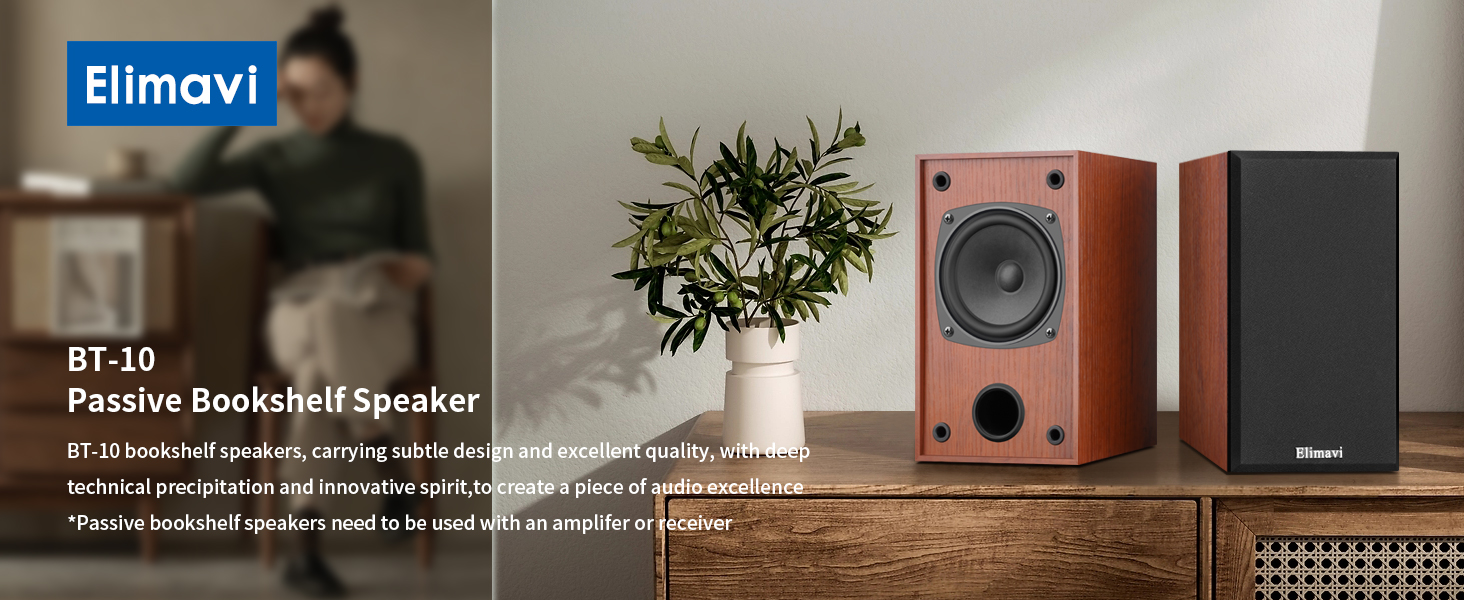 The passive bookshelf speakers need to be paired with an amplifier or receiver