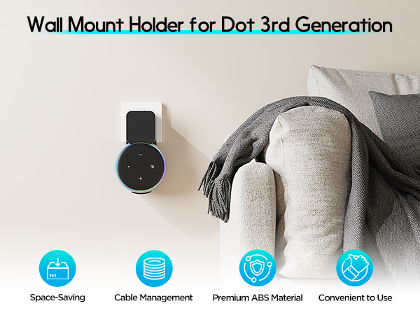 Wall Mount Holder for Dot 3rd Generation