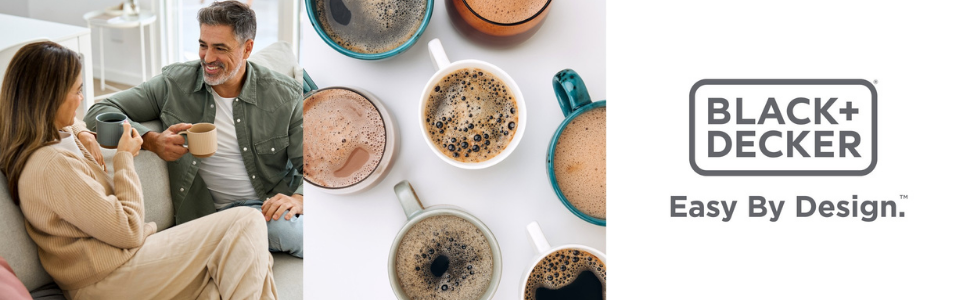 Man and Woman Sittign with Coffee Mugs Smiling and Black + Decker Logo Easy by Design