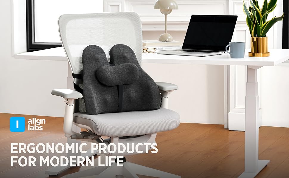 Ergonomic products for modern life.