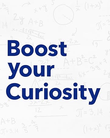 Boost Your Curiousity