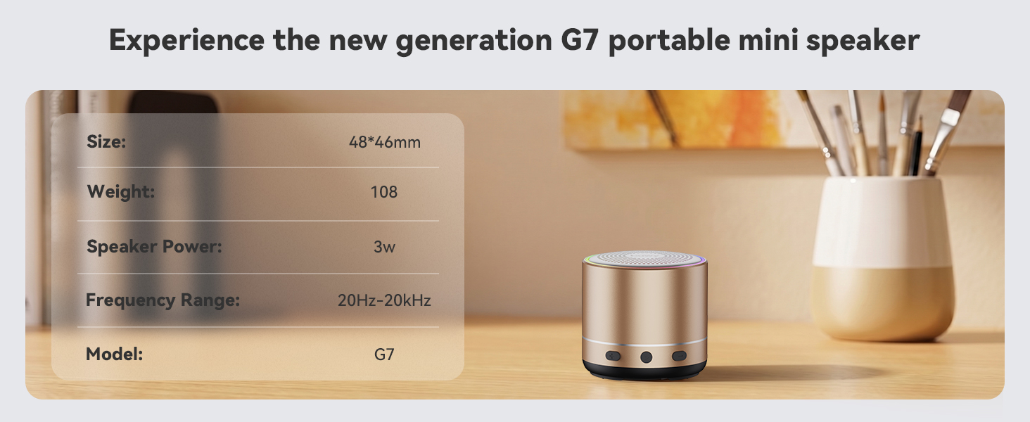 Text reads 'Experience the new generation G7 portable mini speaker'. Beige-toned interior setting with cylindrical silver speaker device and decorative home accessories on display shelf.