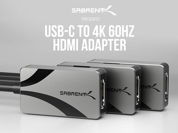 Text reads: 'SABRENT', 'USB-C TO 4K 60HZ HDMI ADAPTER'. Multiple views of sleek gray USB-C adapter with HDMI port.