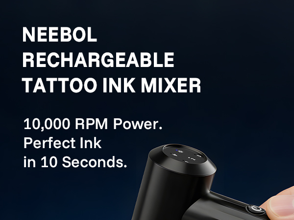 Neebol Rechargeable Tattoo Ink Mixer 10,000 RPM Power. Perfect Ink in 10 Seconds.