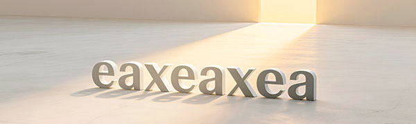 eaxeaxea