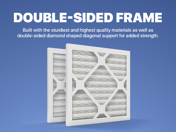 MERV 13 double-sided frame, highest quality materials, diamond shaped diagonal support