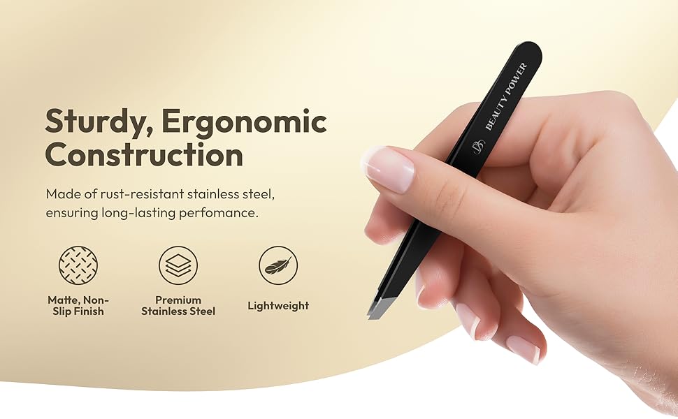 matte non slip finish, premium stainless steel, lightweight tweezers
