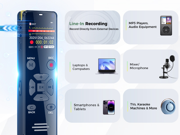 The voice recorder supports a Line-in function for external audio input.