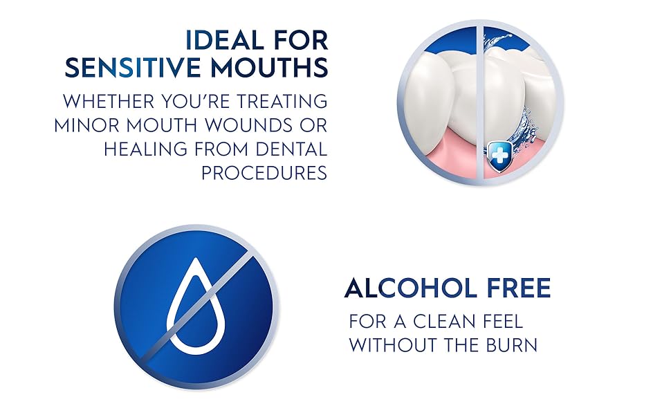 Oral-B mouthwash is ideal for sensititive mouth and is alcohol free for a clean feel