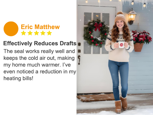 Effectively Reduces Drafts